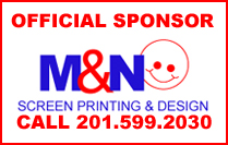 M&N Screen Printing and Design...the official apparel outfitter of NorthJerseySports.com. Check out the M&N website or call them at 201.599.2030.